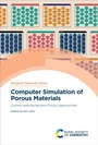 Cover: Computer Simulation of Porous Materials - Royal Society of Chemistry