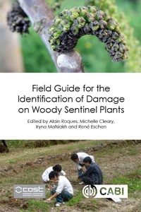 Abbildung von: Field Guide for the Identification of Damage on Woody Sentinel Plants - CABI Publishing