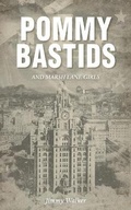 Cover: Pommy Bastids and Marsh Lane Girls - Grosvenor House Publishing Ltd