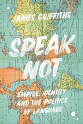 Cover: Speak Not - Zed Books Ltd