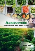 Cover: Agriculture Production and Marketing - Westbury Publishing Ltd