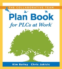 Enlarge image Cover: Collaborative Team Plan Book for PLCs at Work® - Solution Tree Press