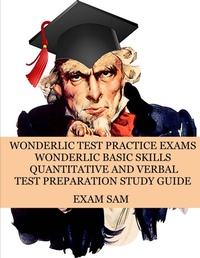 Enlarge image Cover: Wonderlic Test Practice Exams - Exam SAM Study Aids and Media