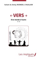 Cover: Vers - Les Impliqu&eacute;s