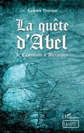 Cover: La qu&ecirc;te d'Abel - Archipels