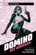 Cover: Marvel | Heldinnen - Domino auf Abwegen - Cross Cult Entertainment