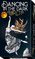 Cover: Dancing in the Dark Tarot - Lo Scarabeo