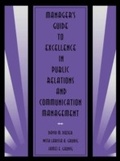 Cover: Manager's Guide to Excellence in Public Relations and Communication Management - Routledge