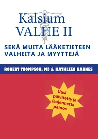 Enlarge image Cover: Kalsiumvalhe II - Pelquin kustannus