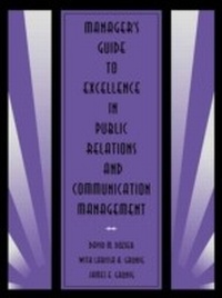 Abbildung von: Manager's Guide to Excellence in Public Relations and Communication Management - Routledge