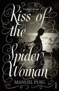 Abbildung von: Kiss of the Spider Woman - Vintage