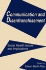 Cover: Communication and Disenfranchisement - Routledge