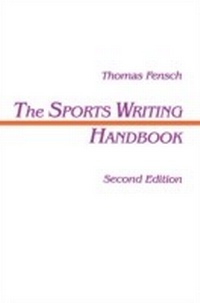 Enlarge image Cover: The Sports Writing Handbook - Routledge
