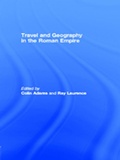 Cover: Travel and Geography in the Roman Empire - Routledge