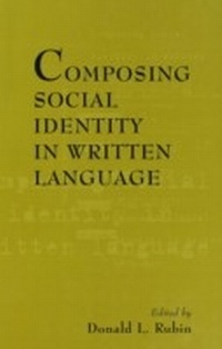 Abbildung von: Composing Social Identity in Written Language - Routledge