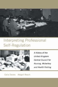 Enlarge image Cover: Interpreting Professional Self-Regulation - Routledge