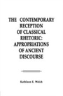 Cover: The Contemporary Reception of Classical Rhetoric - Routledge