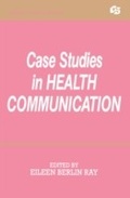 Cover: Case Studies in Health Communication - Routledge