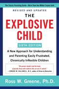 Cover: The Explosive Child [Sixth Edition] - HarperCollins