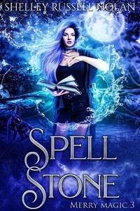 Enlarge image Cover: Spell Stone (Merry Magic, #3) - Merry Magic