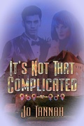 Cover: It's Not That Complicated (CyNapse Security, Inc., #2) - eXtasy Books Inc