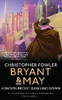 Enlarge image Cover: Bryant & May - London Bridge is Falling Down - Doubleday