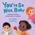 Cover: You're So Nice, Baby - Sky Pony Press
