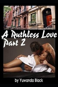 Enlarge image Cover: Ruthless Love, Part II - Inkwell Editorial Publishing