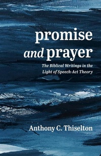 Enlarge image Cover: Promise and Prayer - Wipf & Stock Publishers