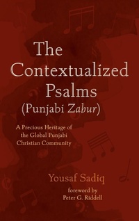 Enlarge image Cover: The Contextualized Psalms (Punjabi Zabur) - Wipf & Stock Publishers