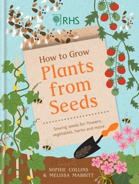Enlarge image Cover: RHS How to Grow Plants from Seeds - MITCHELL BEAZLEY
