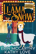 Cover: A Whole Llama Snow (Friendship Harbor Mysteries, #5) - Kathy Love