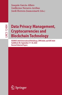 Enlarge image Cover: Data Privacy Management, Cryptocurrencies and Blockchain Technology - Springer