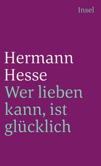 Abbildung von: Wer lieben kann, ist glücklich - Insel