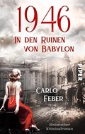 Cover: 1946: In den Ruinen von Babylon - Piper