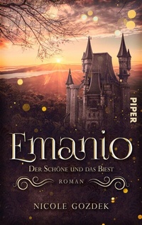 Abbildung von: Emanio - Der Schöne und das Biest - Piper