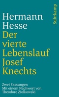 Cover: Der vierte Lebenslauf Josef Knechts - Suhrkamp