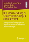 Cover: Quo vadis Forschung zu Sch&uuml;lerr&uuml;ckmeldungen zum Unterricht - Springer VS