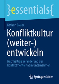 Abbildung von: Konfliktkultur (weiter-)entwickeln - Springer Gabler