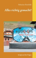 Cover: Alles richtig gemacht? - Books on Demand