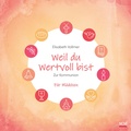 Cover: Weil du wertvoll bist - F&uuml;r M&auml;dchen - SCM