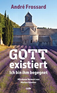 Enlarge image Cover: Gott existiert - fe-medienvlg