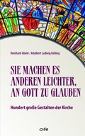 Cover: Sie machen es anderen leichter, an Gott zu glauben - fe-medienvlg