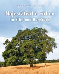Abbildung von: Majestätische Eichen in Eifel und Hunsrück - Rhein-Mosel-Verlag