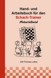 Enlarge image Cover: Hand- und Arbeitsbuch für den Schach-Trainer - JugendSchachVerlag