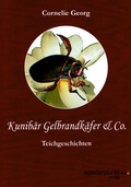 Cover: Kunib&auml;r Gelbrandk&auml;fer & Co. - sonderpunkt Verlag