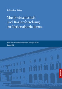 Abbildung von: Musikwissenschaft und Rassenforschung im Nationalsozialismus - Buch&Media