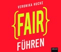 Cover: Fair f&uuml;hren - abod