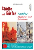 Cover: St&auml;dte und D&ouml;rfer locker skizzieren und kolorieren - ARTBook24