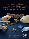 Cover: Interpreting Bone Lesions and Pathology for Forensic Practice - Academic Press